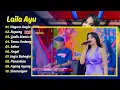 Laila Ayu - NEGORO ANGIN | Mahesa Music - ROPANG || FULL ALBUM DANGDUT KOPLO