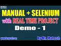 MANUAL SELENIUM tutorials Demo - 1 by Mr Mahesh On 24-01-2022 9AM IST