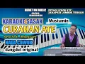 Download Lagu Karaoke sasak** CURAHAN ATE** (mustamin) arr:@MEMET_MK_ musik electone