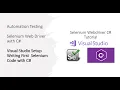 Selenium Web Driver With C - Visual Studio Setup Writing first Selenium Web Driver with C code