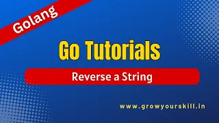 Program to Reverse a String in GO Grow Your Skill