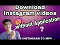 Instagram to mp4 how to download Instagram s without application