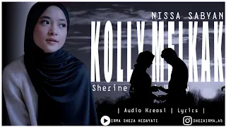 Download KOLLY MELKAK - NISSA SABYAN | Audio Kreasi | Lyrics | 🎧 MP3