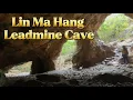 Lagu Lin Ma Hang Leadmine Cave, Largest leadmine cave in Hongkong #easyhike  #solohike