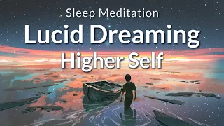 Guided Sleep Meditation Lucid Dreaming with Your Higher Self Sleep Hypnosis
