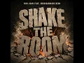 Shake The Room (feat. Michiganmade Deon)