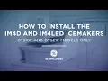 IM4D IM4LED Icemaker Installation for Models GTS18F and GTS21F
