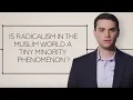 The Myth of the Tiny Radical Muslim Minority Ben Shapiro