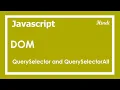 109 query selector and queryselectorall javascript method