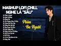 Download Lagu Mashup Lofi Chill Nghe Là Sầu - Những Bản Nhạc Lofi Buồn Hay Nhất Hiện Nay🌧️Playlist Nhạc Lofi Buồn