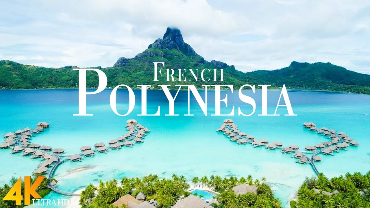 FLYING OVER FRENCH POLYNESIA (4K UHD) • Stunning Footage, Scenic Relaxation Film with Calming Music