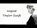 Download Lagu Taylor Swift - august (Lyrics)