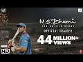Lagu M.S.Dhoni - The Untold Story | Official Trailer | Sushant Singh Rajput | Neeraj Pandey