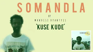 mandisi dyantyis kuse kude official audio 