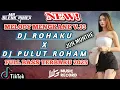 Dj Mr Blenk X Rio Jatendra || MELODY MENGKANE V.33 DJ ROHAKU X DJ PULUT ROHAM FULL BASS TERBARU 2025