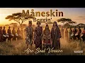 Måneskin - Beggin' (Afro Soul Version) (TikTok version)