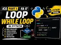 While Loop in Python ICS Part 1 FA IT Python Tutorial