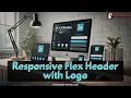 Responsive Flex Header with Logo Building a LinkedIn Clone Project with HTML CSS