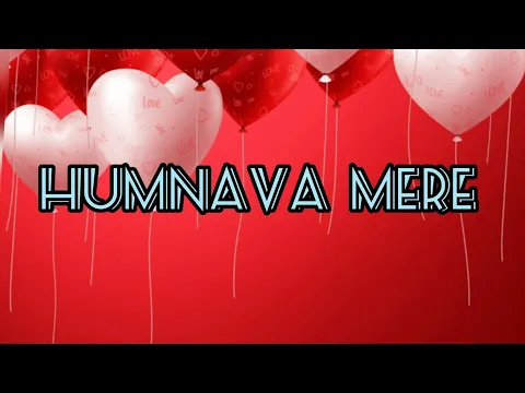Download MP3 #HumnavaMere             Hamnava Mere With English Translation Female version