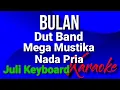 Download Lagu BULAN - Mega Mustika | karaoke nada pria | lirik