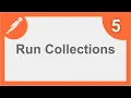 POSTMAN BEGINNER TUTORIAL 5 How to run COLLECTIONS Collection Runner