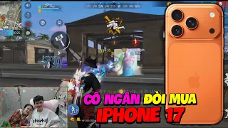 [Free Fire ] Cô ngân dụ Gao Mua Iphone 17 và cái kết
