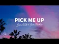 Sam Feldt \u0026 Sam Fischer - Pick Me Up (Lyrics)
