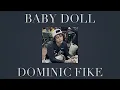 Download Lagu dominic fike - baby doll (sped up)