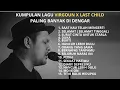 Download Lagu KUMPULAN LAGU VIRGOUN X LAST CHILD PALING DI CARI DI TAHUN 2025