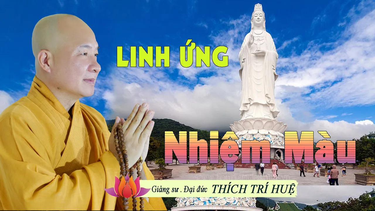 Sự Linh Ứng NHIỆM MÀU của BỒ TÁT và Năng Lực của sự Trì Chú ĐẠI BI || Đại Đức THÍCH TRÍ HUỆ