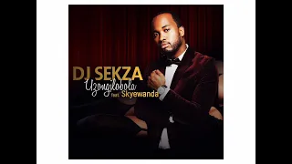 dj sekza uzongilobola ft skyewanda