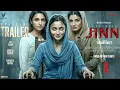 JINN | Official Trailer | Alia Bhatt | Raveena Tandon | Parineeti Chopra | New Movie Trailer| Horror
