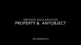 Learn IOS swift session 06 - Method declaration Property and Anyobject