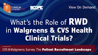 What s The Role of RWD In Walgreens And CVS Clinical Trials