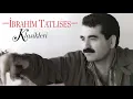 İbrahim Tatlıses - Mutlu Ol Yeter (Official Audio)