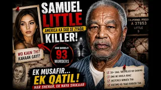 Samuel Little: America’s Most Prolific Serial Killer | قتلوں کا خوفناک راز 93