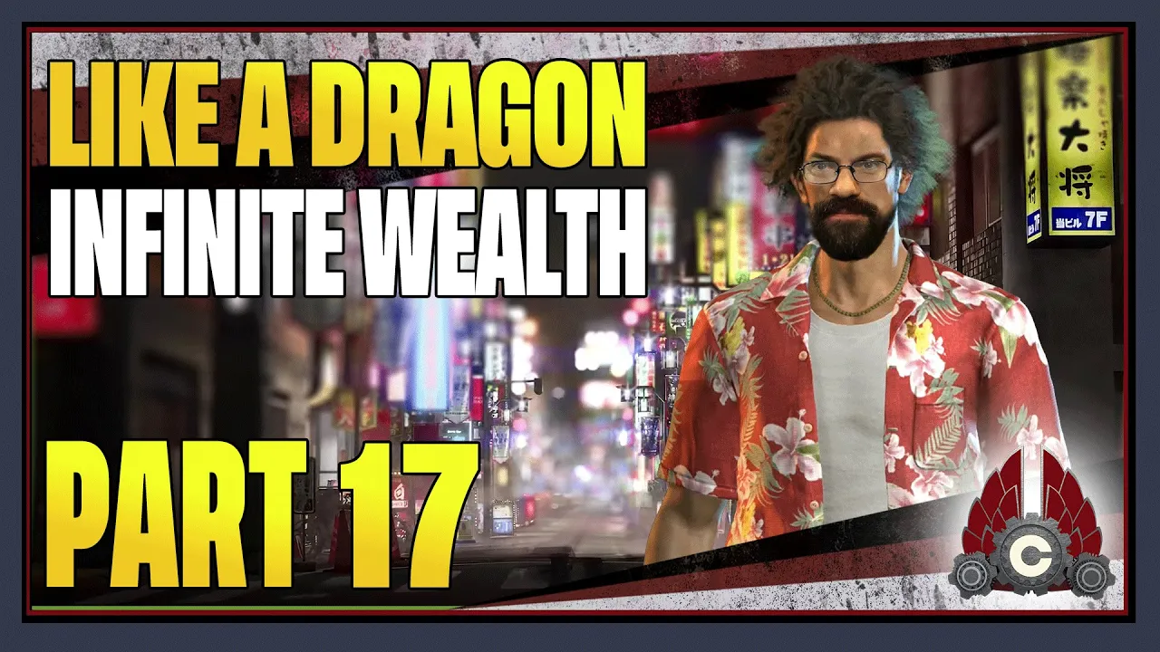 CohhCarnage Plays Like A Dragon: Infinite Wealth - Part 17