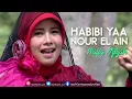 HABIBI YAA NOUR EL AIN | Nour El Ein - Wafiq Azizah (Official Music Video)