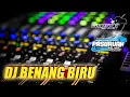 Download Lagu 028 DJ BENANG BIRU MEGGY Z || DJ SLOW BASS || DJ DANGDUT || PASURUAN MUSIC