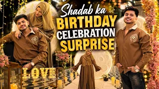 Shadab K Liye Surprise Meri Taraf Se 😍| Unexpected Reaction Shadab Ka 😍| MussyShaddyWorld |