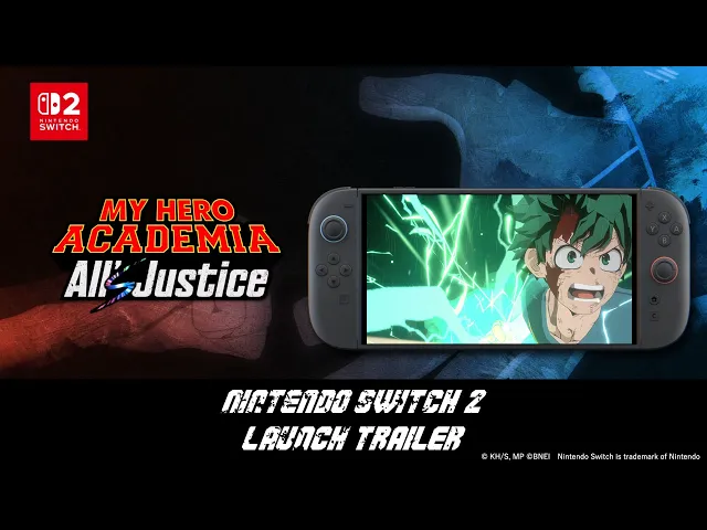 MY HERO ACADEMIA: All’s Justice | Nintendo Switch 2 Launch Trailer