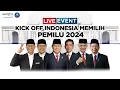 Download Lagu LIVE EVENT - KICK OFF Indonesia Memilih Pemilu 2024