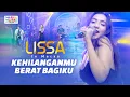 Download Lagu KEHILANGANMU BERAT BAGIKU VERSI KOPLO - LISSA IN MACAO ft. OM NIRWANA | TIKTOK VIRAL !! KANGEN BAND