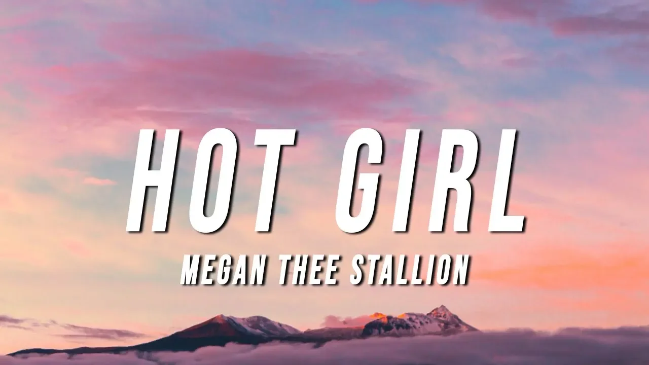 Megan Thee Stallion - Hot Girl (Lyrics)
