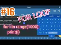 Part 16 For Loop Learn Python on Android Phones