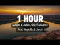 1 Hour Garam & Madu (Sakit Dadaku) - Tenxi, Naykilla & Jemsii