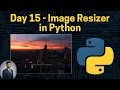 DAY 15 IMAGE RESIZER TOOL