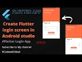 Create Flutter login screen in Android studio 2022