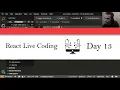 React Live Coding Day 13