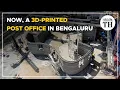Bengaluru to get first-of-its-kind 3D printed post office building